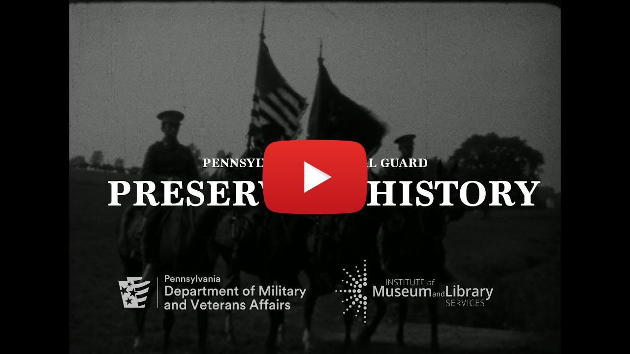 Preserving History - Pennsylvania National Guard